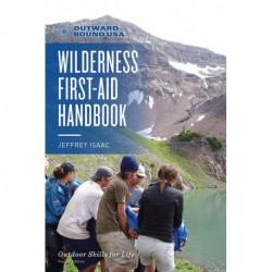 Outward Bound Wilderness First-Aid Handbook