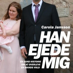 Han ejede mig: En sand historie om at overleve en mands vold