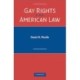 Gay Rights and American Law