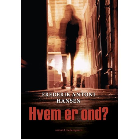 Hvem er ond?