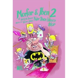 Morfar & Iben 2: Når Iben bliver stor