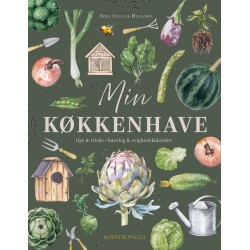 Min køkkenhave: tips & tricks havelog & evighedskalender