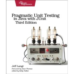 Pragmatic Unit Testing in Java with Junit, Third Edition