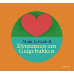 Drømmen om Galgebakken