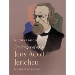 Erindringer af og om Jens Adolf Jerichau