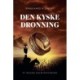 Den kyske dronning