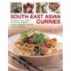 South-East Asian Curries: 50 Fabulous Curry Recipes from Burma, Thailand, Vietnam, Malaysia, Indonesia and the Philippines