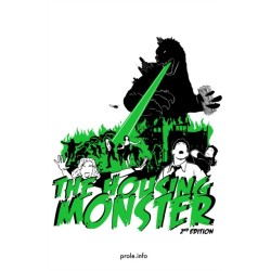 The Housing Monster: Second Edition