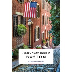 The 500 Hidden Secrets of Boston