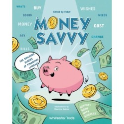 Money Savvy: The Building Blocks of Financial Literacy