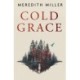 Cold Grace
