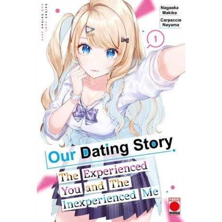 Our Dating Story Volume 1: The Experienced You and The Inexperienced Me