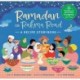 Ramadan on Rahma Road: A Recipe Storybook