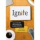 Ignite: How to share faith, build community and do church, differently