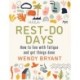 Rest-Do Days: How to live with fatigue and get things done