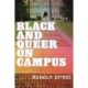 Black and Queer on Campus