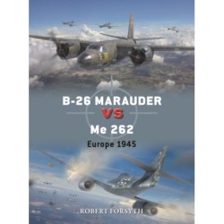 B-26 Marauder vs Me 262: Europe 1945
