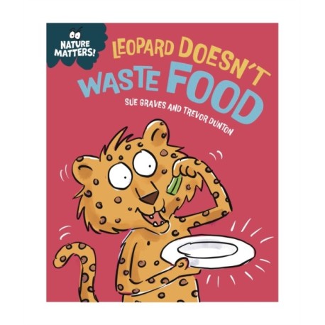 Nature Matters: Leopard Doesn't Waste Food