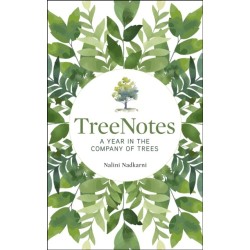 TreeNotes: A Year in the Company of Trees