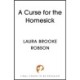 A Curse for the Homesick: The sweepingly romantic, high-concept love story, named one of the best fantasy novels of 2025 by BookPage