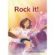 Rock it!