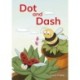 Dot and Dash