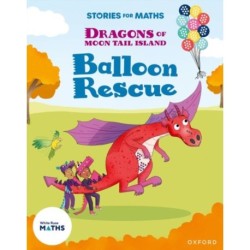 Stories for Maths: KS1: Balloon Rescue (Addition and subtraction)