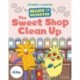 Stories for Maths: KS1: The Sweet Shop Clean Up (Money)