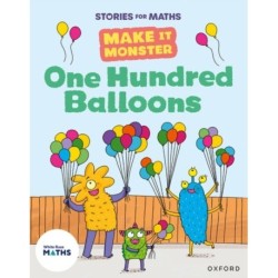 Stories for Maths: KS1: One Hundred Balloons (Place value (within 100))