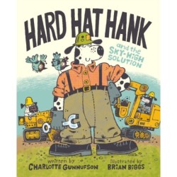 Hard Hat Hank and the Sky-High Solution