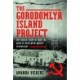 The Gorodomlya Island Project: The Inside Story of How the Soviets developed Rocket Technology