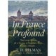 In France Profound: The Long History of a House, a Mountain Town, and a People
