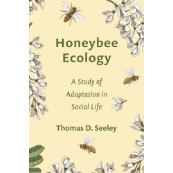 Honeybee Ecology: A Study of Adaptation in Social Life