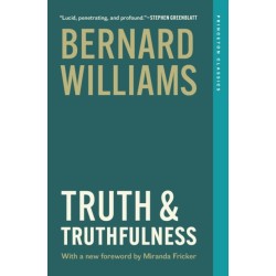 Truth and Truthfulness: An Essay in Genealogy