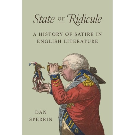State of Ridicule: A History of Satire in English Literature