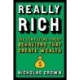Really Rich: The Ten Future-Proof Behaviors that Create Wealth
