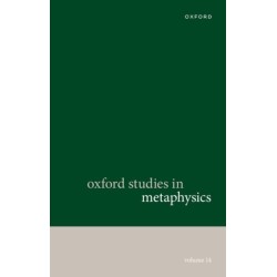 Oxford Studies in Metaphysics: Volume 14