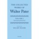 The Collected Works of Walter Pater, Volume I: The Renaissance