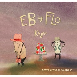 Eb og Flo - Kagen