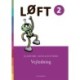 LØFT 2. Vejledning