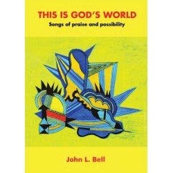 This is God’s World: Songs of praise and possibility