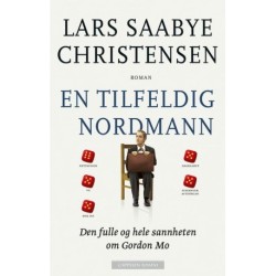 En tilfeldig nordmann : den hele og fulle sannheten om Gordon Mo