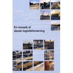 En mosaik af dansk logistikforskning