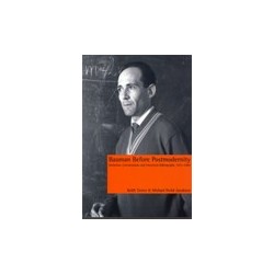 Bauman before postmodernity : invitation, conversations and annotated bibliography 1953-1989