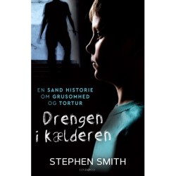 Drengen i kælderen: En sand historie om grusomhed og tortur