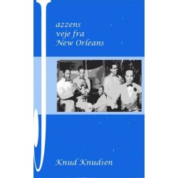 Jazzens veje fra New Orleans