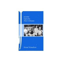 Jazzens veje fra New Orleans