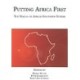 Putting Africa First - the making of African Innovation Systems