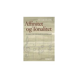 Affinitet og Tonalitet: - en analyse af dur-mol-tonalitetens grundspørgsmål