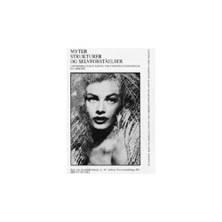 Myter, strukturer og selvforståelser